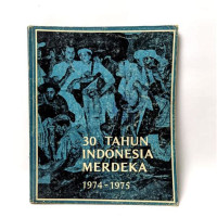 Image of 30 Tahun indonesia merdeka