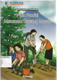 Image of Aku Pandai Menenanam Bawang Merah