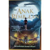Image of Anak rembulan : gerombolan semut hitam