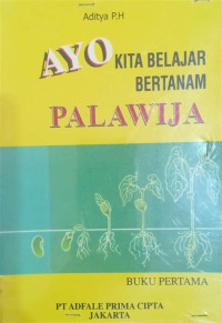 Image of Ayo Kita Bertanam Palawija