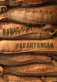 Image of Babad Kopi Parahyangan : Sebuah Novel