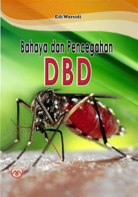 Image of Bahaya & Pencegahan DBD