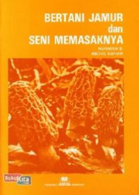 Image of Bertani jamur dan seni memasaknya