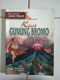 Image of Cerita Rakyat Jawa Timur : Gunung Bromo