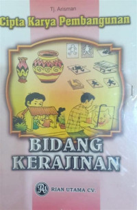 Image of Cipta Karya Pembangunan : Bidang Kerjinan