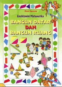 Image of Ensiklomini Matematika ; Bangun Datar Dan Bangun Ruang