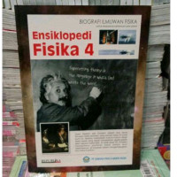 Image of Ensiklopedia fisika 04 : Biografi Ilmuwan fisika
