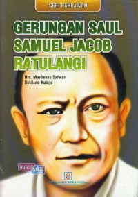 Image of Gerungan Saul; Samuel Sacob Ratulangi