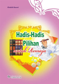 Image of Hadis-hadis pilihan untuk remaja