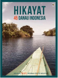 Image of Hikayat 45 Danau Indonesia