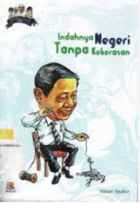 Image of Indahnya Negeri Tanpa Kekerasan