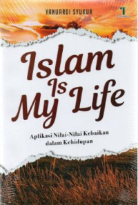 Image of ISLAM IS MY LIFE