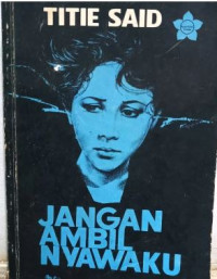 Image of Jangan ambil nyawaku