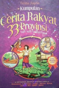 Image of KUMPULAN CERITA RAKYAT 33 PROVINSI