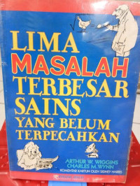 Image of Lima Masalah Terbesar Sains Yang Belum Terpecahkan