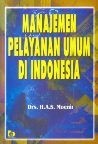 Image of MANAJEMEN PELAYANAN UMUM DI INDONESIA