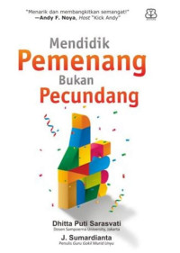 Image of Mendidik Pemenang Bukan Pecundang