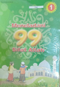 Image of Meneladani 99 Sifat Allah : 1