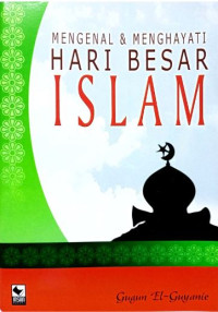 Image of Mengenal Dan Menghayati Hari Besar Islam