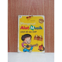 Image of Mengenal Alat Musik Untuk SD Dan SMP