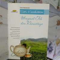 Image of Mengenal Teh Dan Khasiatnya