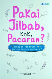 Image of Pakai jilbab, Kok pacaran?
