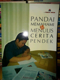 Image of Pandai memahami & menulis cerita pendek