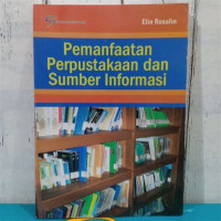Image of Pemanfaatan Perpustakaan Dan Sumber Informasi