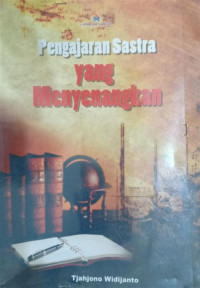 Image of Pengajaran Sastra Yang Menyenangkan