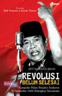 Image of REVOLUSI BELUM SELESAI