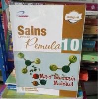 Image of Sains Untuk Pemula 10 : Mari Bermain Molekul