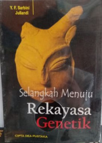 Image of Selangkah Menuju Rekayasa Genetik