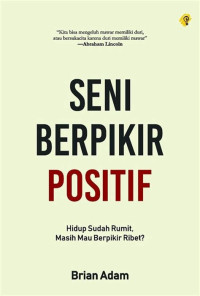 Image of Seni Berpikir Positif