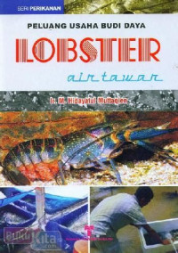 Image of Seri Perikanan : Peluang Usaha Budi Daya lobster Air Tawar
