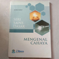 Image of Seri Sains Dasar : Mengenal Cahaya