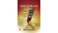 Image of SERTIFIKASI GURU MENUJU PROFESIONALISME PENDIDIK