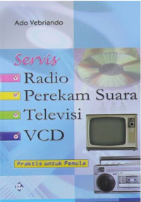 Image of Servis : Radio , Perekam Suara, Televisi, VCD