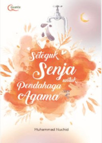 Image of SETEGUK SENJA UNTUK PENDAHAGA AGAMA