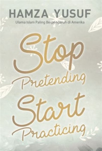 Image of Stop Pretending start Practicing