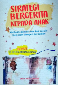 Image of STRATEGI BERCERITA KEPADA ANAK