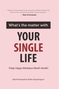 Image of What's the matter with your single life