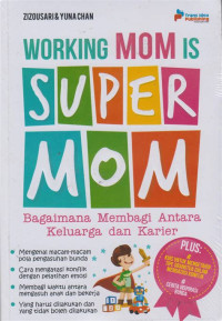 Image of Working Mom is super Mom