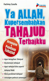 Image of Ya,Allah kupersembahkan Tahajud Terbaikku